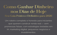Como fazer dinheiro ainda em 2026 em 24 horas